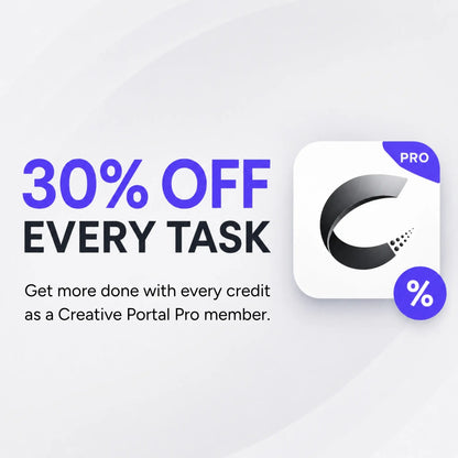 30% off every task for Creative Portal Pro members. Get more done with every credit.